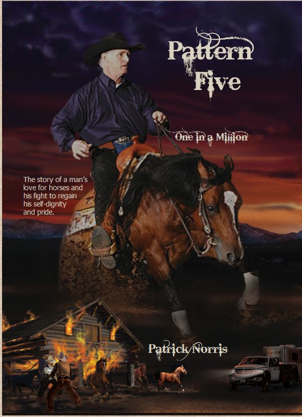 Pattern Five by Patrick Norris. : A Reining Novel