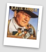 John Wayne : The Sons of Katie Elder